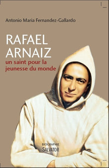 Raphael Arnaiz, un saint pour la jeunesse du monde