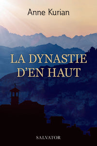 La dynastie d'en-haut