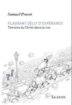 Flagrant délit d'espérance