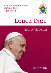 Laudate Deum, Exhortation apostolique à toutes les personnes de bonne volonté sur la crise climatique