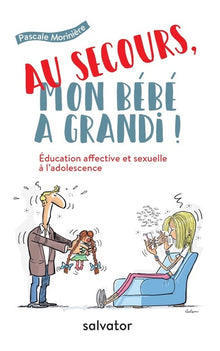 Au secours, mon bébé a grandi
