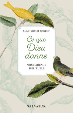 Ce que Dieu donne