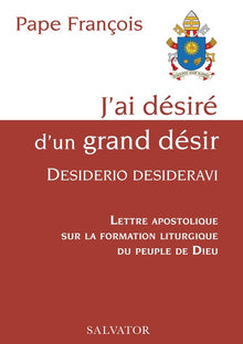 J'ai désiré d'un grand désir