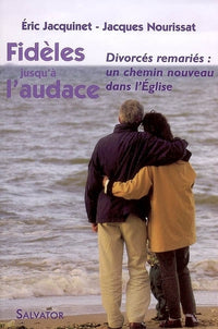 Fidèles jusqu'à l'audace