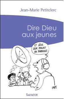 Dire Dieu aux Jeunes