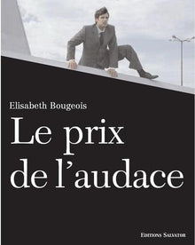 Le prix de l'audace