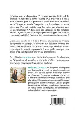 Le Chamanisme en action