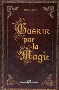 Guérir par la magie