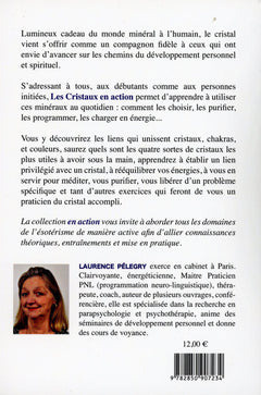 Les cristaux en action !