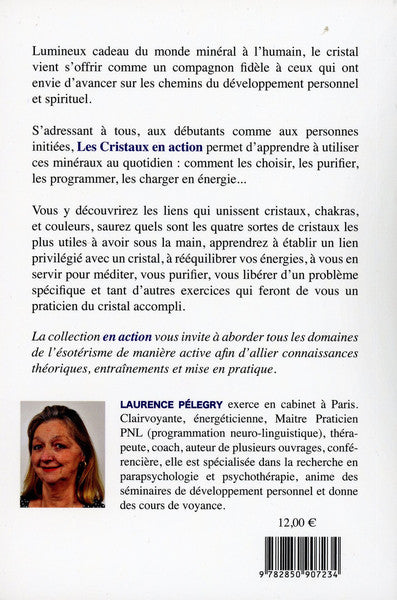 Les cristaux en action !