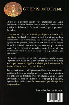 Guérison divine - Le pouvoirs des saints guérisseurs