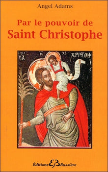 Par le pouvoir de Saint Christophe