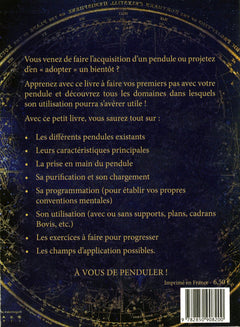 J'utilise mon pendule - Quand et comment m'en servir ?