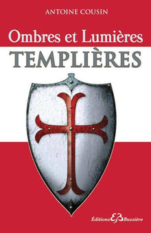 Ombres et Lumières Templières