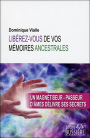 Libérez-vous de vos mémoires ancestrales