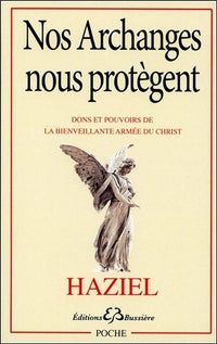 Nos Archanges nous protègent