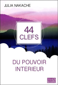 44 clés du pouvoir intérieur