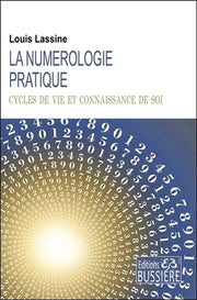 La numérologie pratique - Cycles de vie et connaissance de soi
