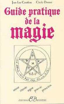 Guide pratique de la magie
