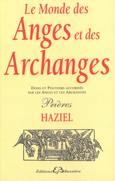 Le monde des anges et des archanges