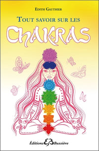 Tout savoir sur les chakras