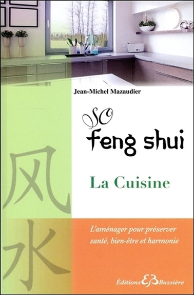 So Feng Shui - La Cuisine