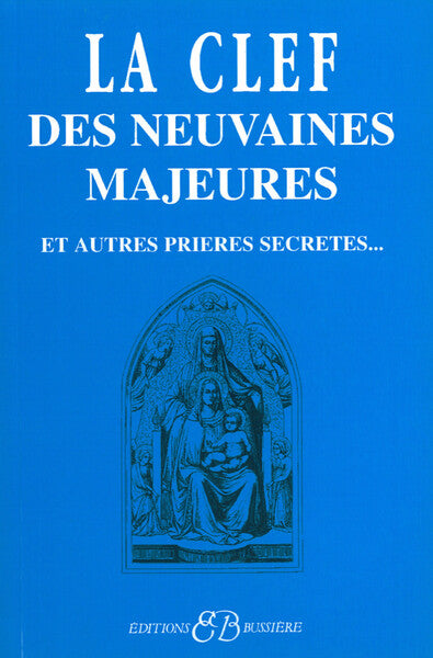 La clef des neuvaines majeures