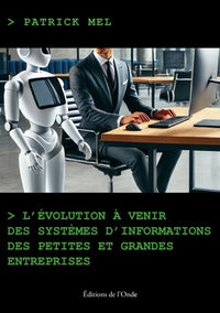 L'évolution à venir des systèmes d'informations des petites et grandes entreprises