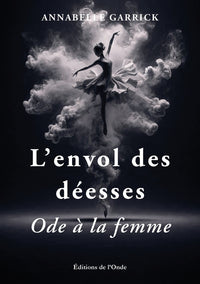 L'envol des déesses - ode à la femme