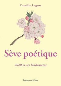 Sève poétique