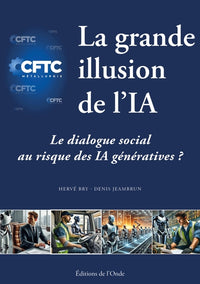 La grande illusion de l'IA