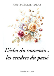 Les cendres du passé