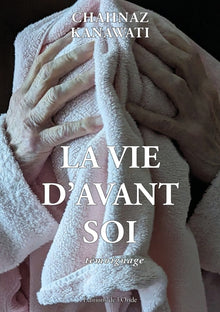La vie d'avant soi