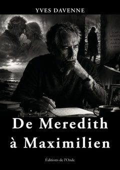 De Meredith à Maximilien