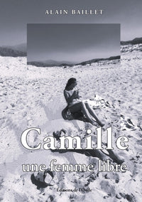 Camille, une femme libre