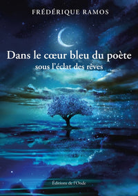 Dans le coeur bleu du poète