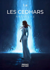 Les Cedhars : Prémices