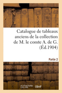 Catalogue de tableaux anciens par Sir W. Beechey, Bonington, David