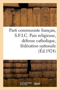 Parti communiste français, S.F.I.C.