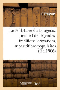 Le Folk-Lore du Baugeois