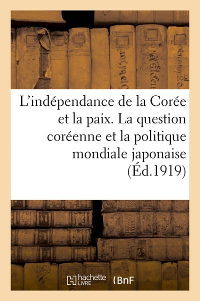 L'indépendance de la Corée et la paix