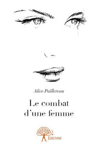 Le combat d'une femme