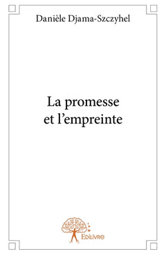 La promesse et l'empreinte