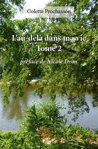 L'au-delà dans ma vie: Tome 2