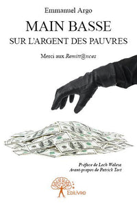 Main basse sur l'argent des pauvres