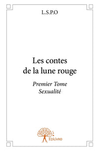Les contes de la lune rouge - Tome 1