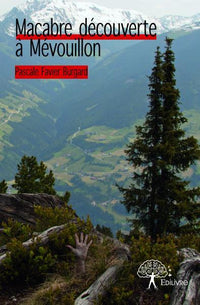 Macabre découverte à Mévouillon