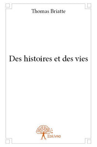 Des histoires et des vies