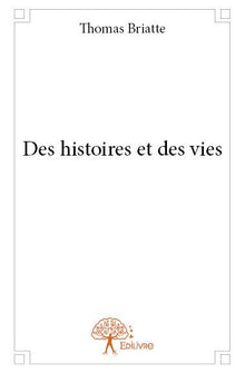 Des histoires et des vies