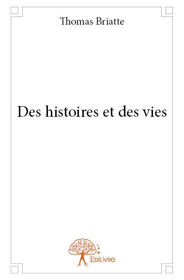 Des histoires et des vies
